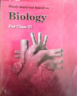 ND STUDY MATERIAL BIOLOGY CLASS XI
