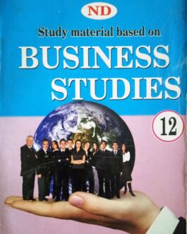 ND STUDY MATERIAL BUSINESS STUDIES CLASS 12