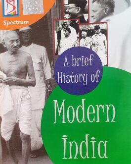 Spectrum-A brief history of Modern India. (2021)