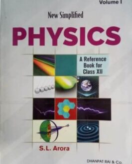 PHYSICS by S.L. Arora-12   Vol. I & II (2021-22)