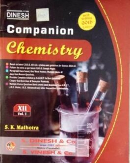 Chemistry by S.K. Malhotra,  Dinesh 12  (2021-22)