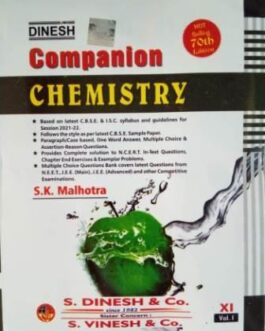 Chemistry by S.K. Malhotra,  Dinesh 11  (2021-22)