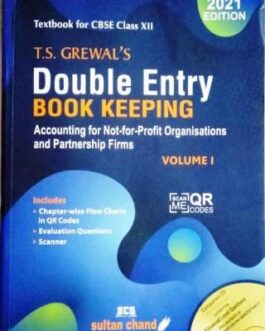 Double Entry Book Keeping by T.S. Grewal (part 1)-12 (2021-22)